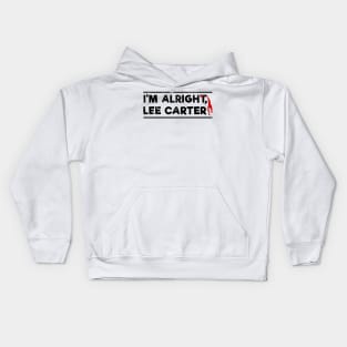 Son of Rambow - I'm alright, Lee Carter Kids Hoodie